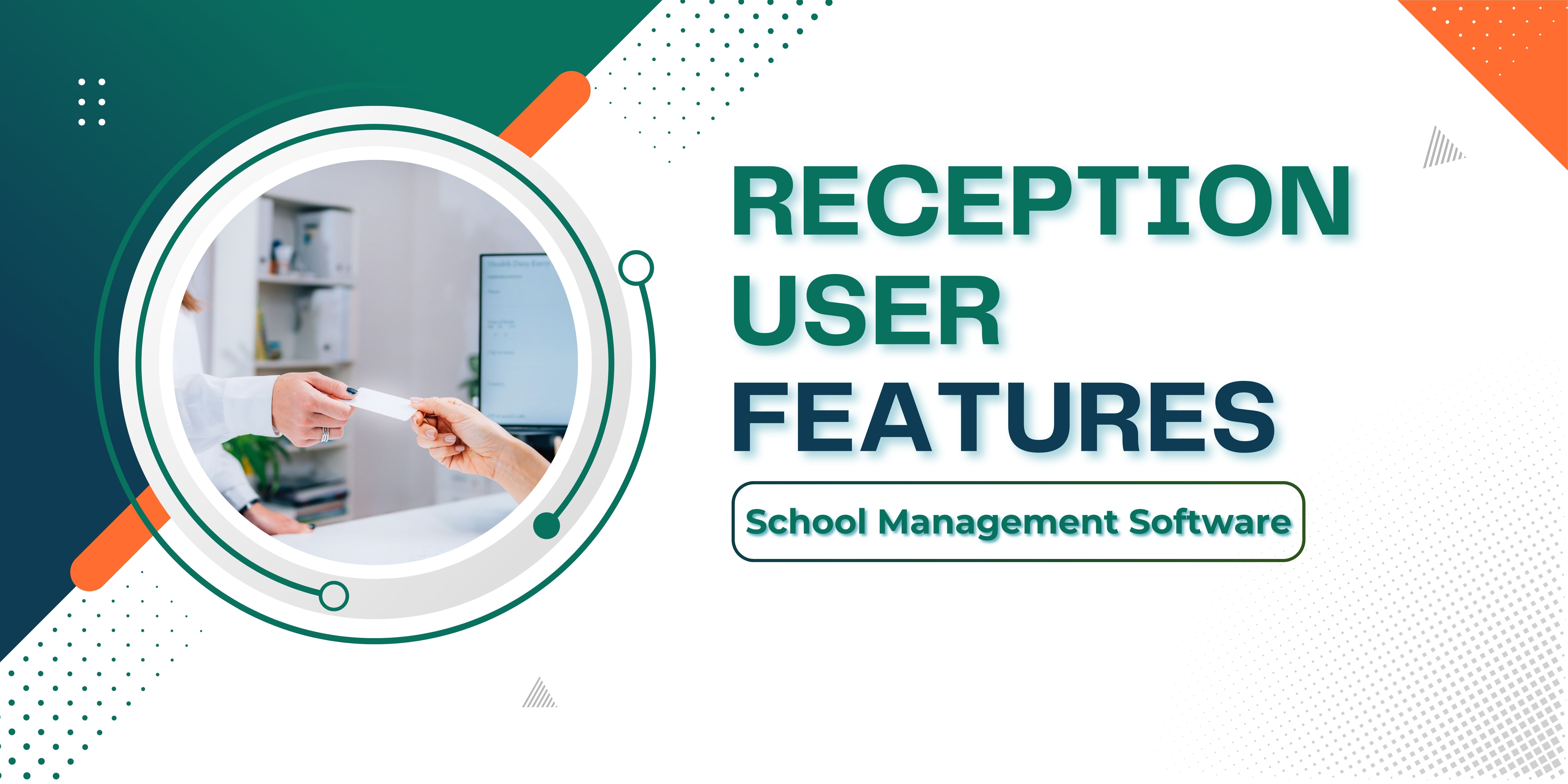 Reception User Features Banner